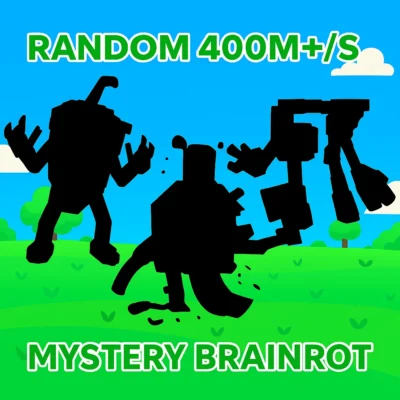 Random 400m/s+ Brainrot